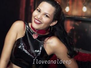 Iloveanaldeep