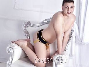L0VERforY0U