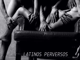 LATINOS_PERVERSOS