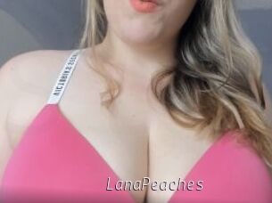LanaPeaches
