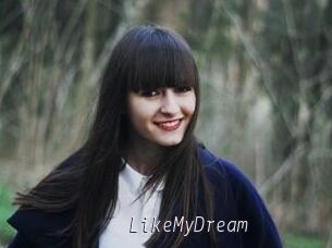 LikeMyDream