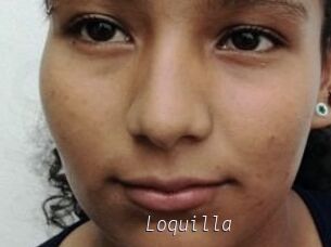 Loquilla