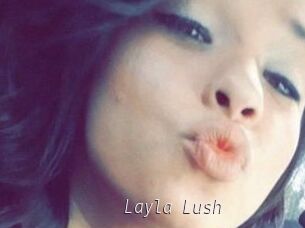 _Layla_Lush_