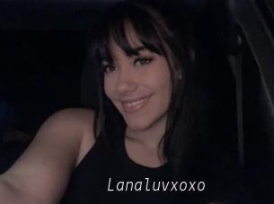 Lanaluvxoxo