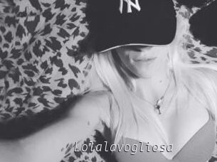 Lolalavogliosa