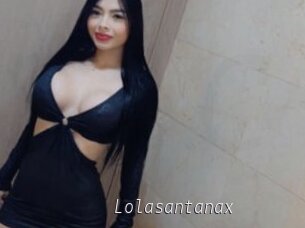 Lolasantanax