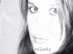 Loulucky