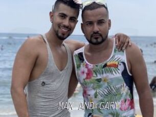 MAX_AND_GARY
