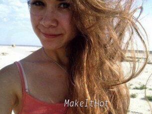 Make_It_Hot
