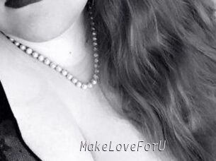 MakeLoveForU