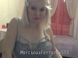 MartinaxFerrarax555