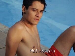 Matiashard