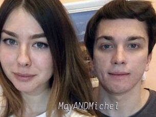 MayANDMichel