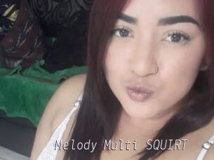 Melody_Multi_SQUIRT
