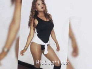 Miabigtitts