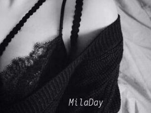 MilaDay
