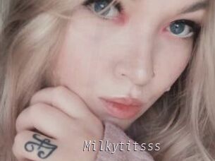 Milkytitsss