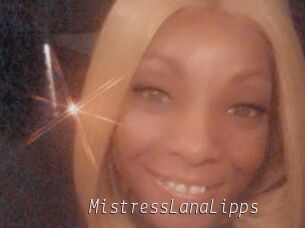 MistressLanaLipps