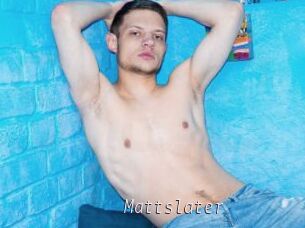 Mattslater