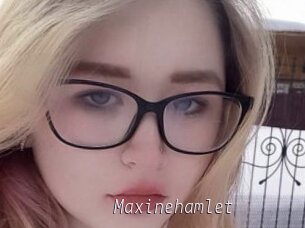 Maxinehamlet