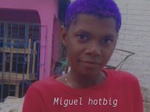 Miguel_hotbig