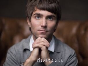 Mikhaaail