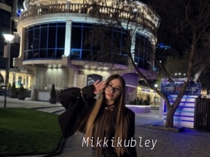 Mikkikubley