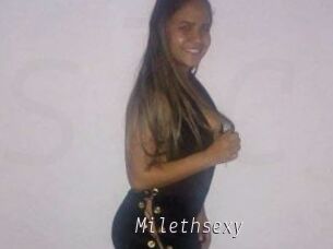 Milethsexy