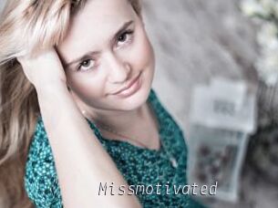 Missmotivated
