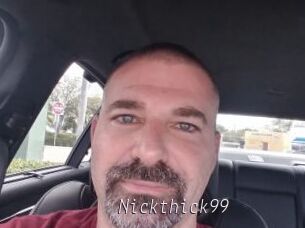 Nickthick99