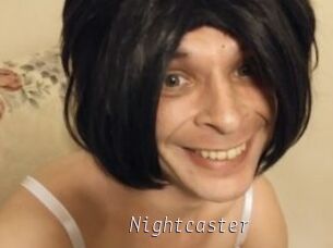Nightcaster