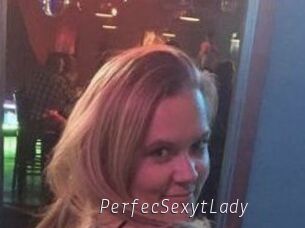 PerfecSexytLady