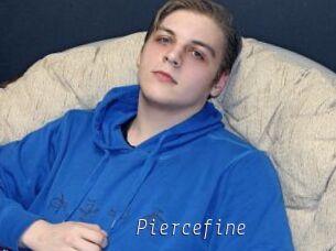 Piercefine