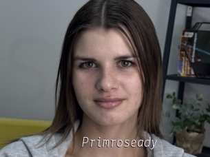 Primroseady