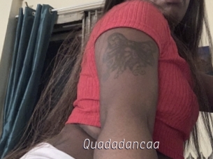 Quadadancaa