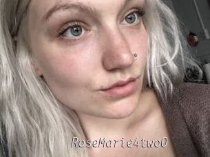 RoseMarie4two0