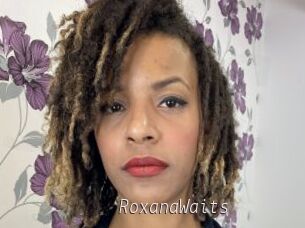 RoxanaWaits