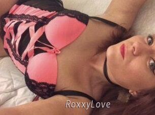 RoxxyLove