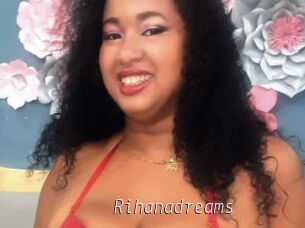Rihanadreams