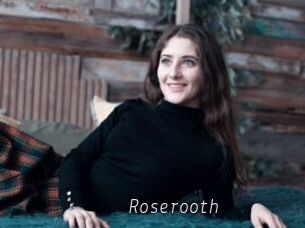 Roserooth