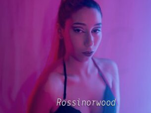 Rossinorwood