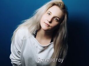 Roxanaray
