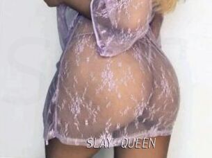 SLAY_QUEEN
