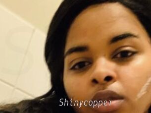 Shinycopper