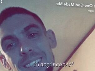 Slangincock69