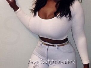 Sexyladybrownhot