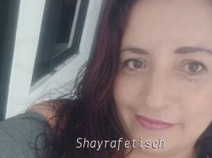 Shayrafetisch
