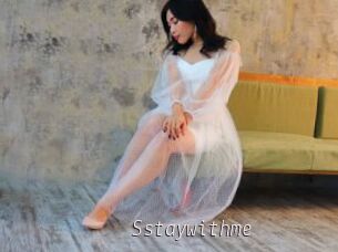 Sstaywithme