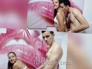 TOMAndBelinda