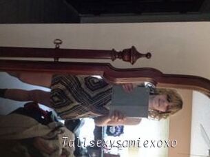 Tallsexysamiexoxo